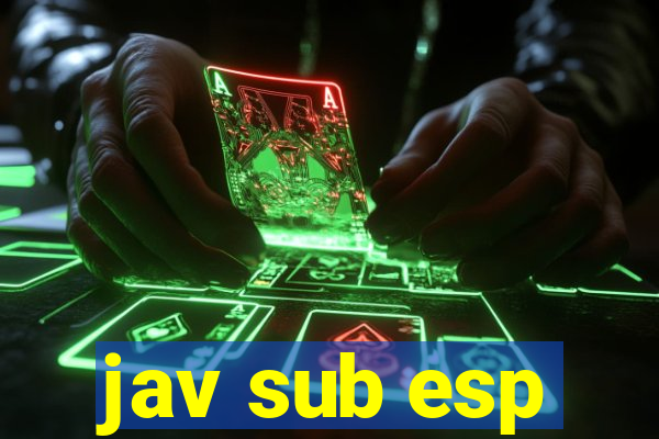jav sub esp